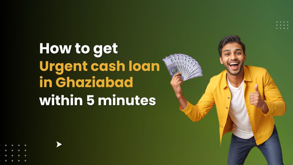 Loan in Ghaziabad