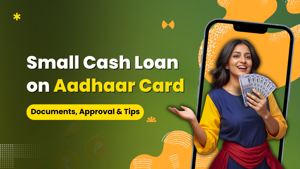 Small Cash Loan on Aadhaar Card
