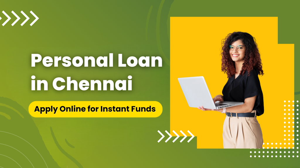 Personal Loan in Chennai