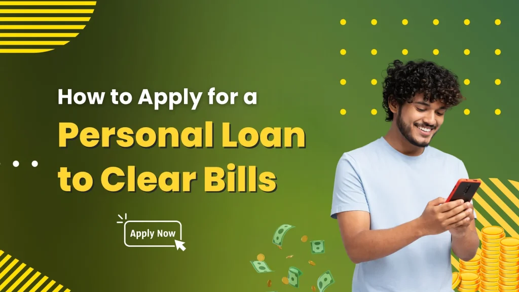 Personal Loan to Clear Bills