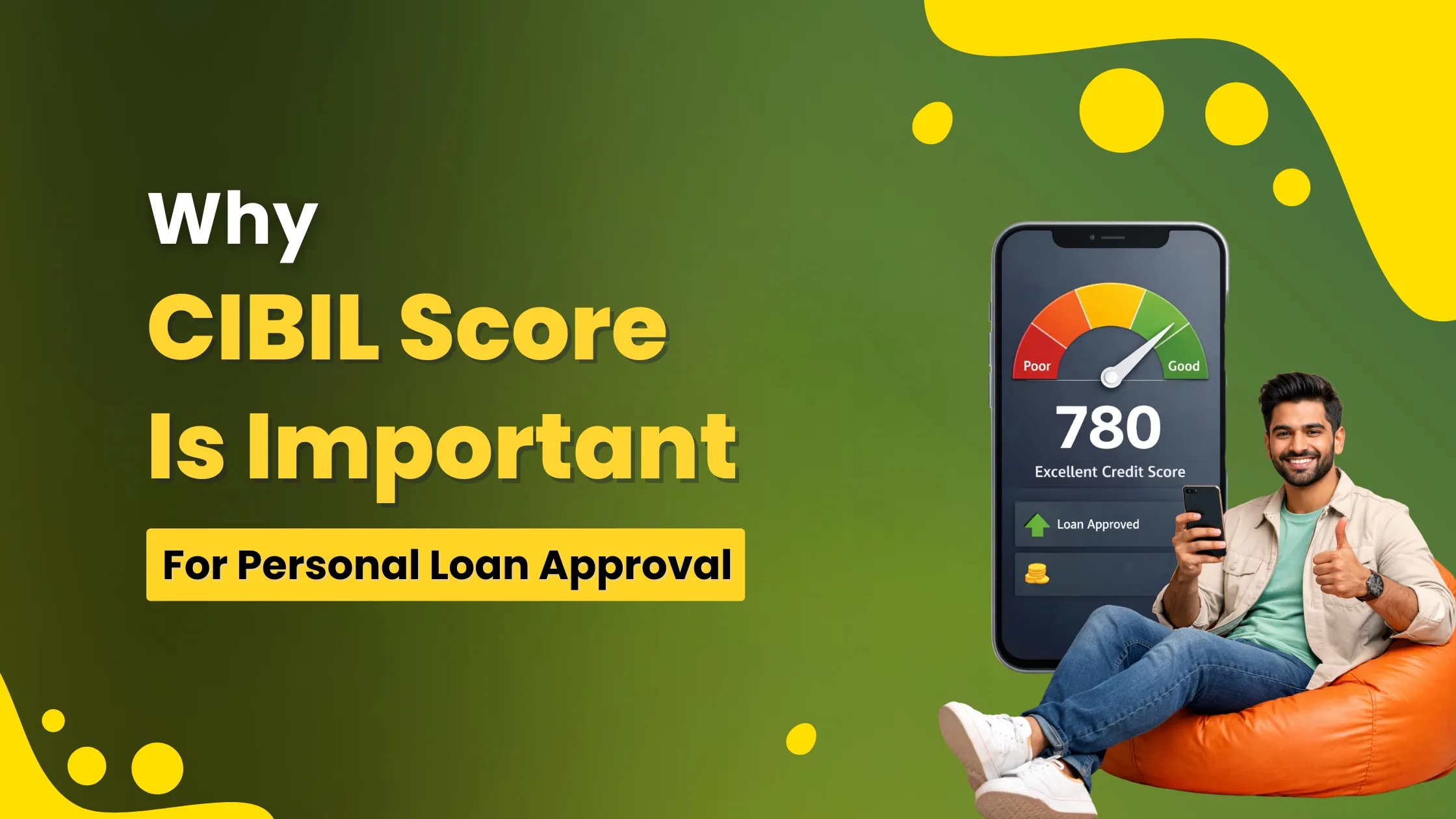 Why CIBIL Score Is Important for Personal Loan Approval