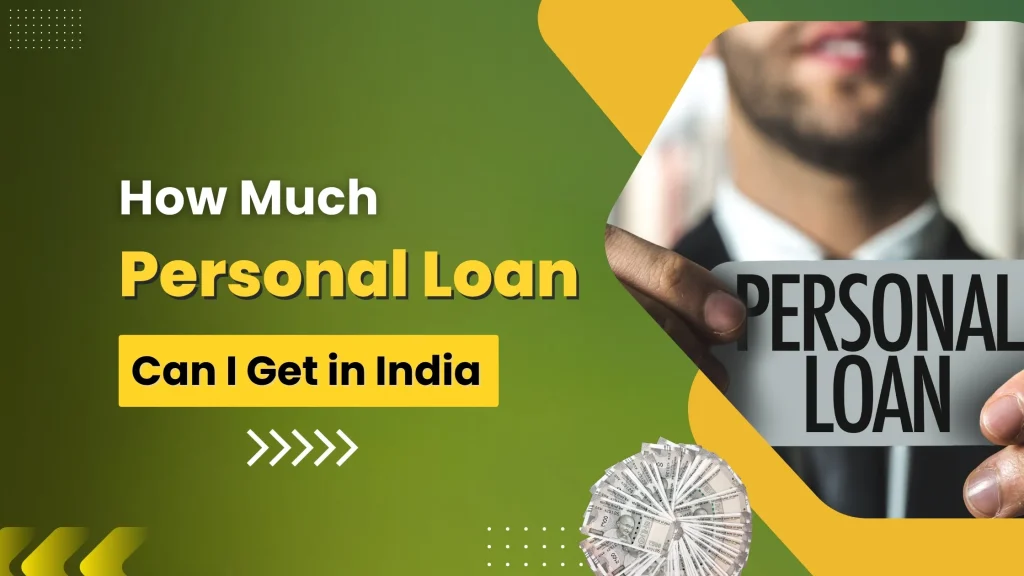 How much Persona Loan can i get